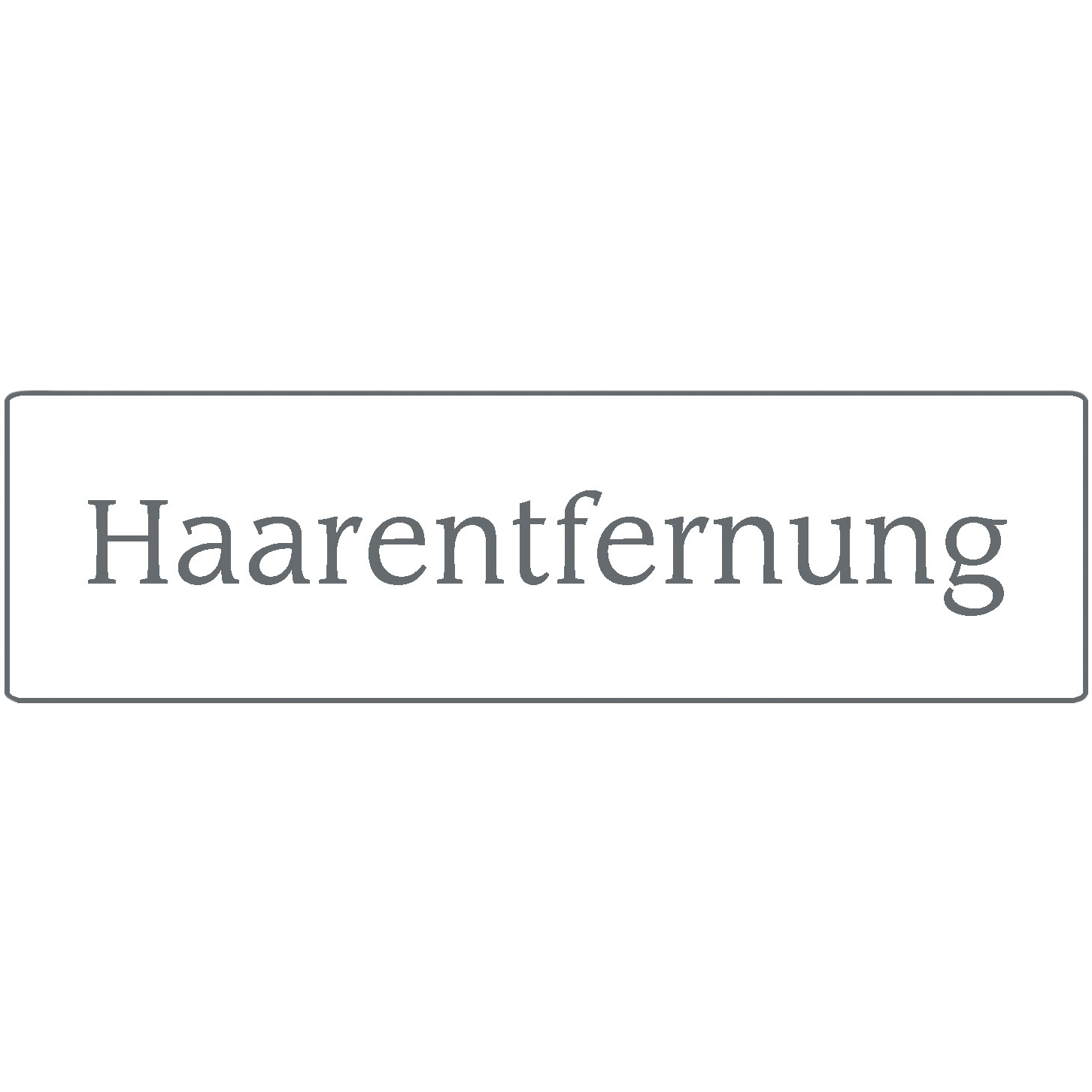 hinweisschild--haarentfernung_55409